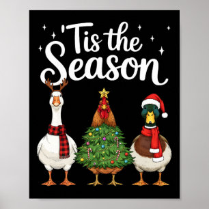 Tis The Season Goose Chicken Duck Christmas Santa Poster