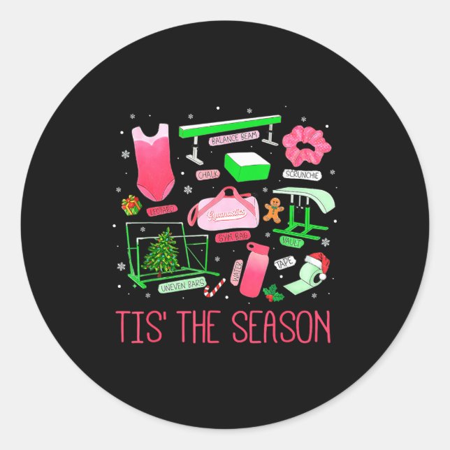 Tis The Season Gymnastics Workout Fitness Exercise Classic Round Sticker (Front)