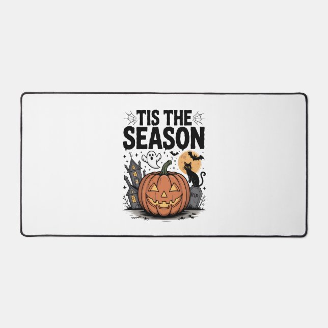 Tis the Season Halloween Desk Mat (Front)