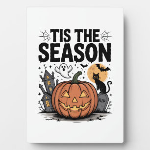 Tis the Season Halloween Plaque