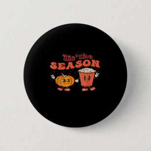 Tis The Season Halloween Spice Fall Autumn Pumpkin 6 Cm Round Badge