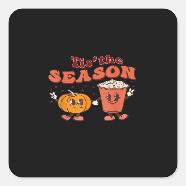 Tis The Season Halloween Spice Fall Autumn Pumpkin Square Sticker (Front)