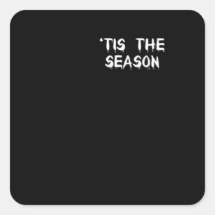 Tis The Season Halloween Square Sticker
