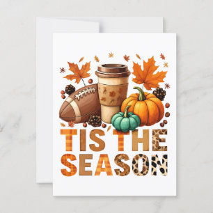 Tis the season Herbstzeit mit Football und Kaffee Postcard