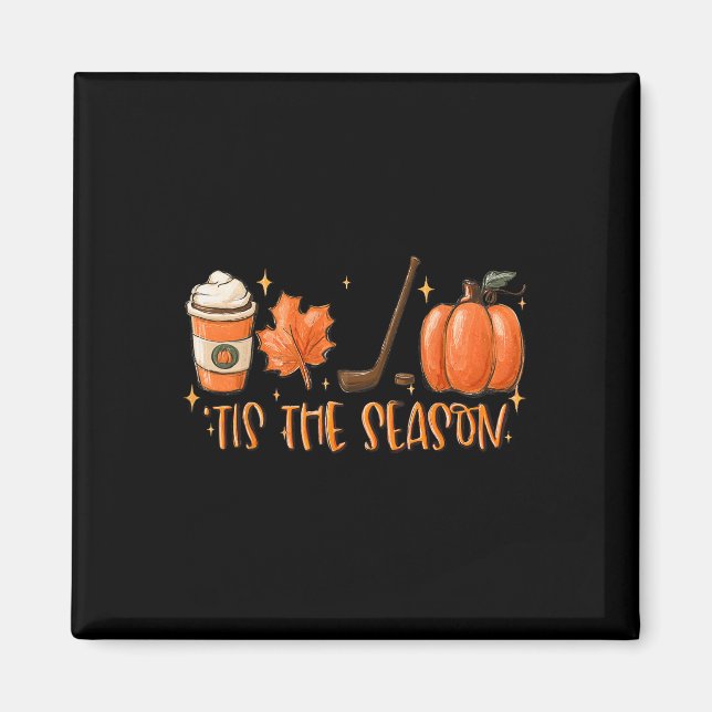 Tis The Season Hockey Latte Leaves Hello Pumpkin H Magnet (Front)