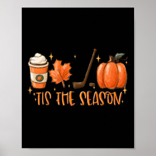 Tis The Season Hockey Latte Leaves Hello Pumpkin H Poster