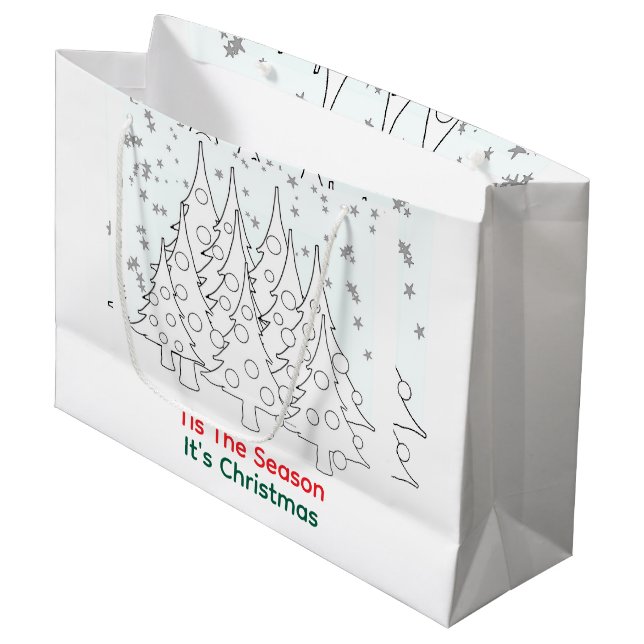 'Tis The Season It's Christmas Trees  Large Gift Bag (Front Angled)
