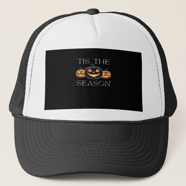 Tis The Season Jack O Lantern Funny Halloween Spoo Trucker Hat (Front)