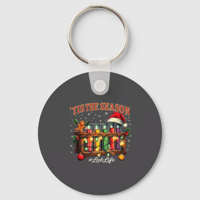 Tis The Season Lab Life Medical Christmas Scientis Key Ring (Front)