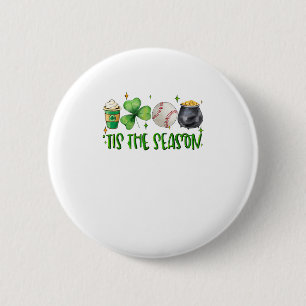 Tis The Season Latte Patricks Day Baseball 6 Cm Round Badge
