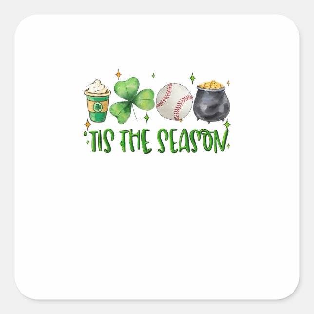 Tis The Season Latte Patricks Day Baseball Square Sticker (Front)