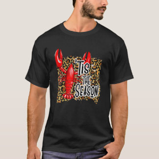 Tis The Season Leopard Carnival Festival Crawfish T-Shirt