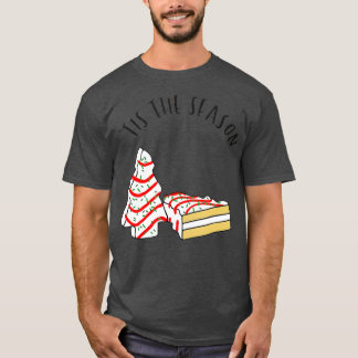 Tis The Season Little Debbie Christmas Tree T-Shirt
