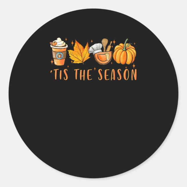 Tis The Season Lunch Lady Pumpkin Spice Fall Leave Classic Round Sticker (Front)