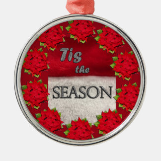 Tis the Season Metal Ornament