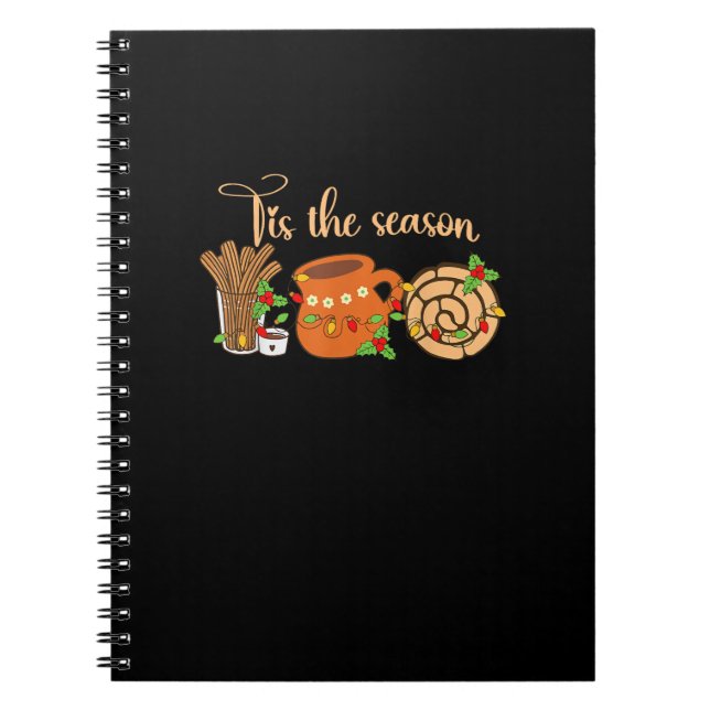 Tis The Season Mexican Christmas Cafecito Pan Dulc Notebook (Front)