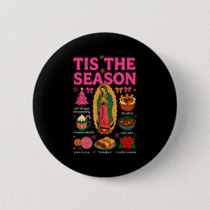 Tis The Season Mexican Christmas Xmas Food Pan Dul 6 Cm Round Badge