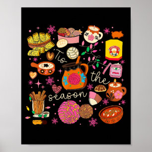 Tis The Season Mexican Christmas Xmas Food Pan Dul Poster