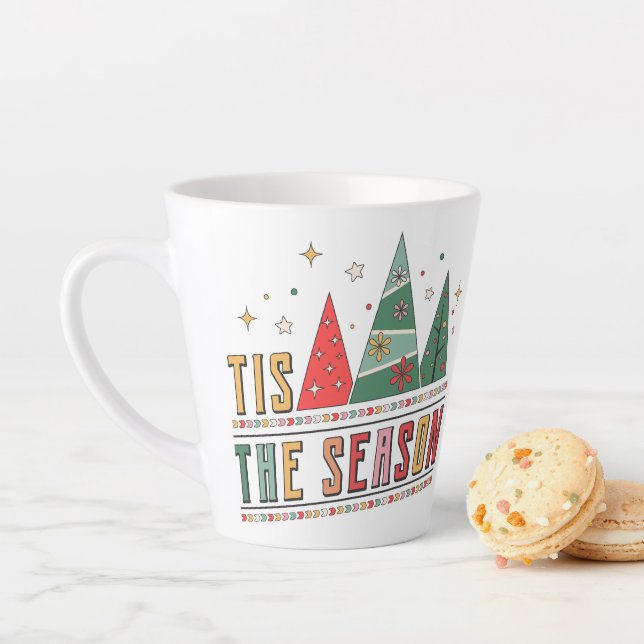 Tis The Season Modern Christmas Typography Latte Mug (In Situ)