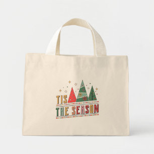 Tis The Season Modern Christmas Typography Mini Tote Bag