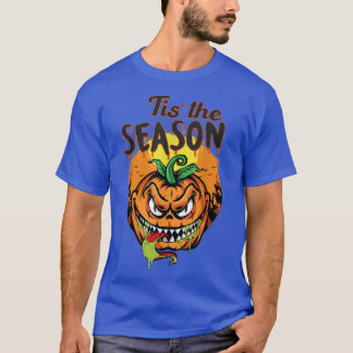 Tis' The Season Monster Pumpkin Retro Halloween Fa T-Shirt