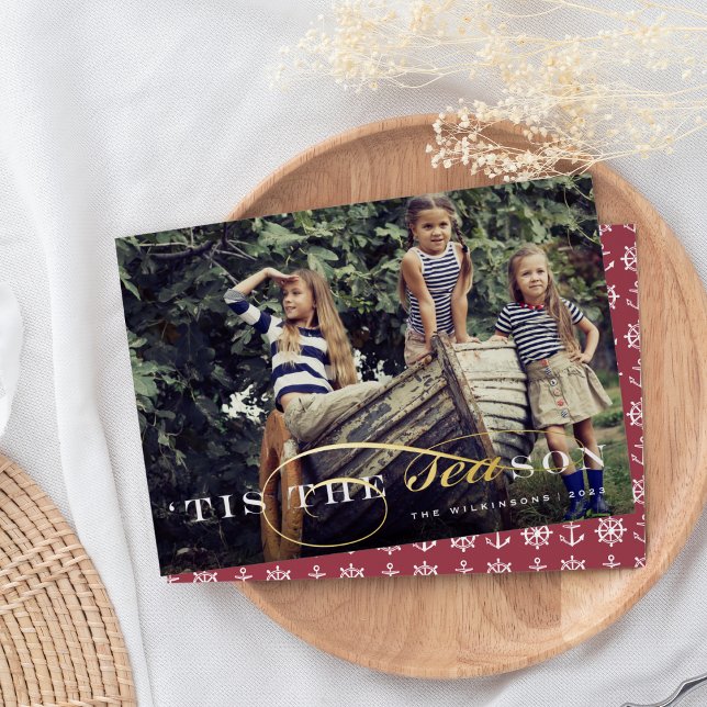 Tis the Season | Nautical Christmas Photo Foil Holiday Card (Creator Uploaded)