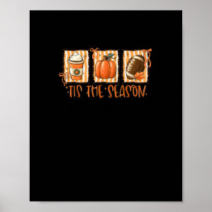 Tis The Season Pumpkin American Football Thanksgiv Poster