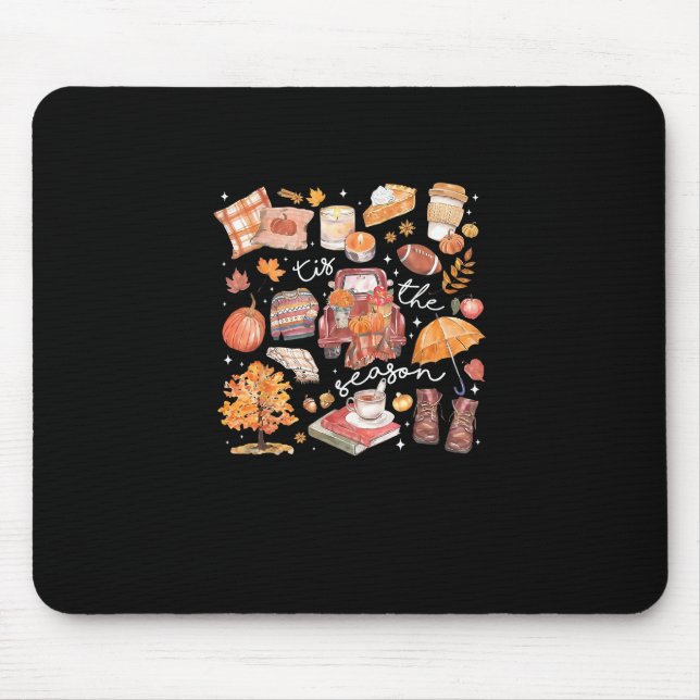 Tis The Season Pumpkin Autumn Fall Yall Leaves Tha Mouse Pad (Front)