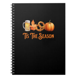 Tis The Season Pumpkin Beer Pretzel Fall Funny Okt Notebook