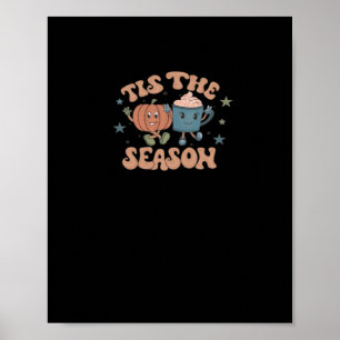 Tis The Season Pumpkin Fall Coffee Retro Poster