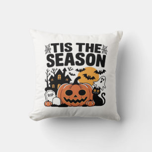Tis The Season Pumpkin Halloween Fall Funny Cute T Cushion