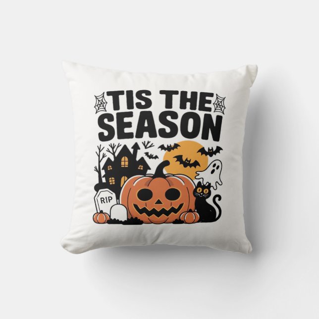 Tis The Season Pumpkin Halloween Fall Funny Cute T Cushion (Front)