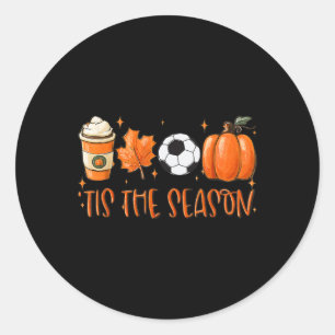 Tis The Season Pumpkin Leaf Latte Fall Soccer Classic Round Sticker
