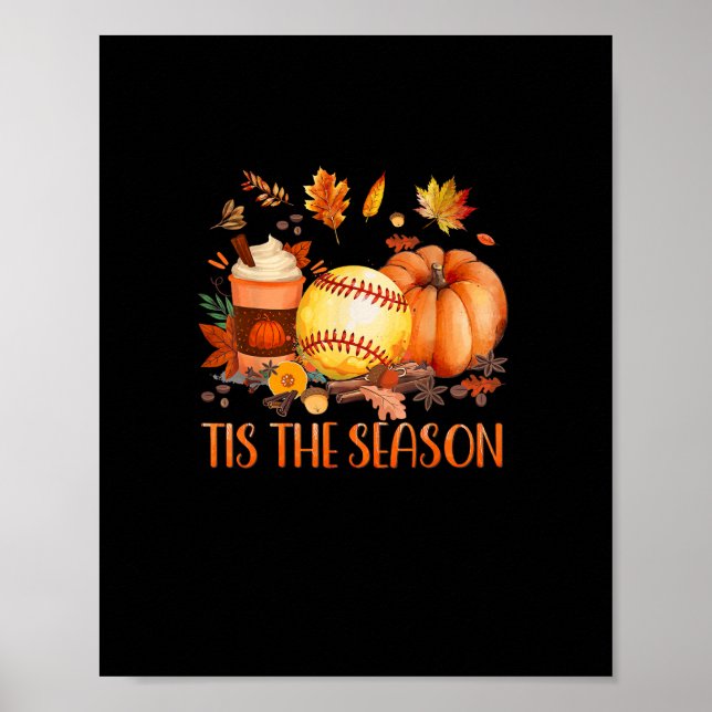 Tis The Season Pumpkin Leaf Latte Fall Softball Poster (Front)