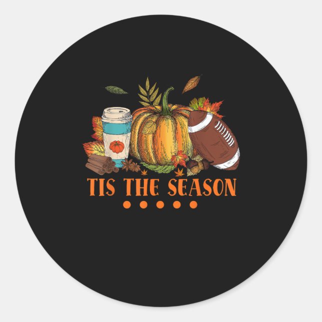 Tis The Season Pumpkin Leaf Latte Fall Thanksgivin Classic Round Sticker (Front)