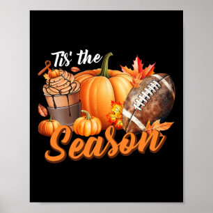 Tis The Season Pumpkin Leaf Latte Fall Thanksgivin Poster