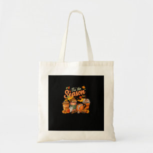Tis The Season Pumpkin Leaf Latte Fall Thanksgivin Tote Bag