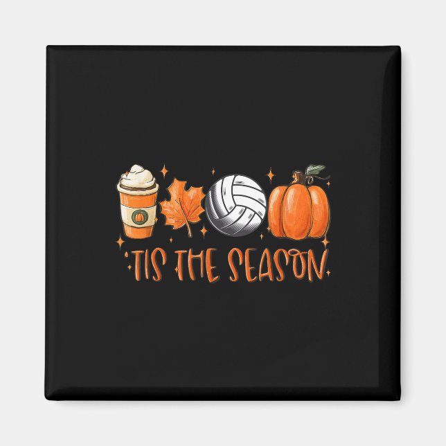 Tis The Season Pumpkin Leaf Latte Fall Volleyball  Magnet (Front)