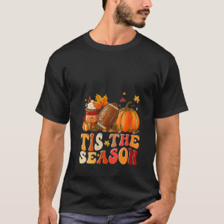 Tis The Season Pumpkin Shirt Spice Fall Autumn Hal