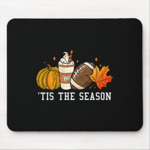 Tis The Season Pumpkin Spice American Football Aut Mouse Pad