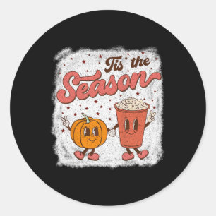 Tis The Season Pumpkin  Spice Fall Autumn Hallowee Classic Round Sticker