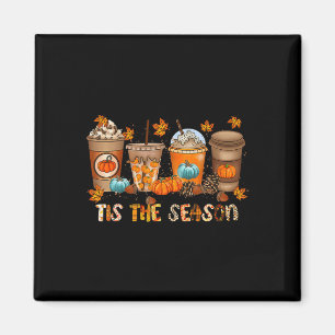 Tis The Season Pumpkin Spice Season Fall Thanksgiv Magnet