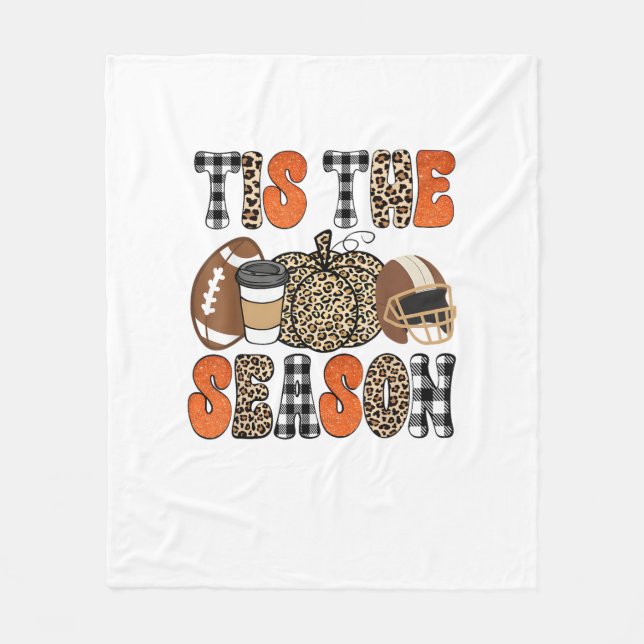 Tis The Season Pumpkin Thanksgiving Football Funny Fleece Blanket (Front)
