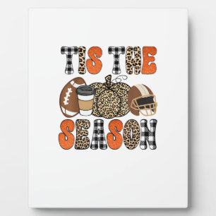 Tis The Season Pumpkin Thanksgiving Football Funny Plaque