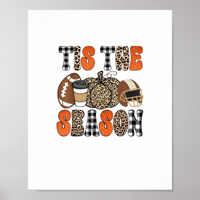 Tis The Season Pumpkin Thanksgiving Football Funny Poster (Front)