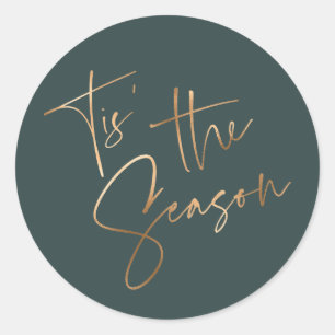 Tis the Season Quote Green Minimalist Christmas Classic Round Sticker