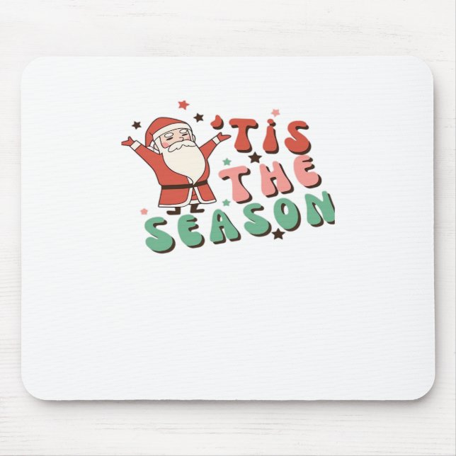 Tis The Season Retro Christmas Santa Mouse Pad (Front)