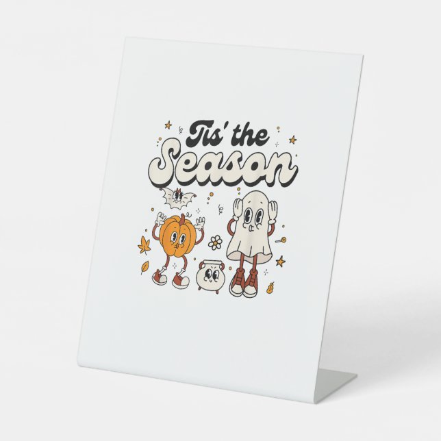 Tis The Season Retro Halloween Party Funny Boo Pum Pedestal Sign (Front)