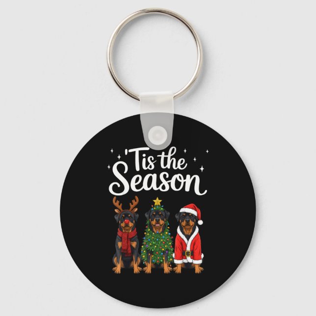 Tis The Season Rottweiler Christmas Santa Rottie D Key Ring (Front)