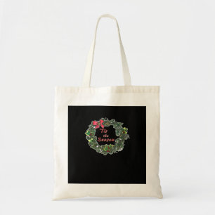Tis The Season Shadowed Tote Bag
